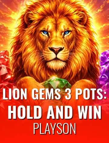 Lion Gems 3 Pots: Hold and Win