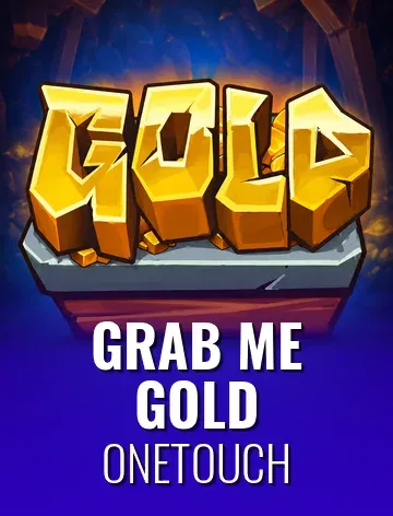 Grab Me Gold