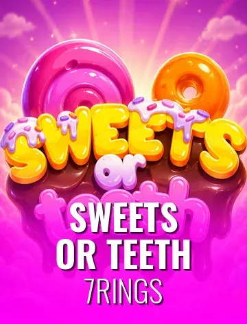 Sweets or Teeth
