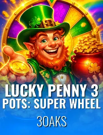 Lucky Penny 3 Pots: Super Wheel