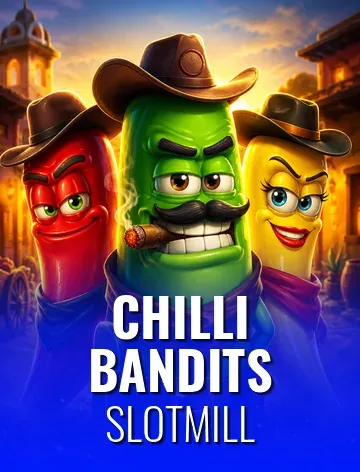 Chilli Bandits