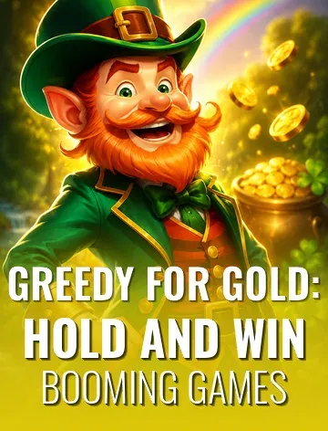 Greedy for Gold: Hold and Win