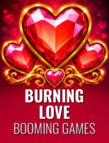   Burning Love