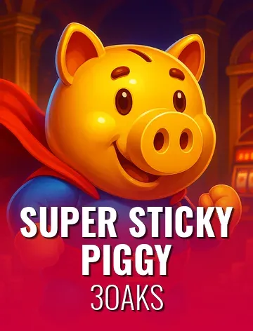 Super Sticky Piggy