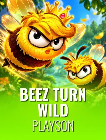 Beez turn Wild