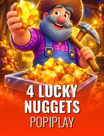 4 Lucky Nuggets