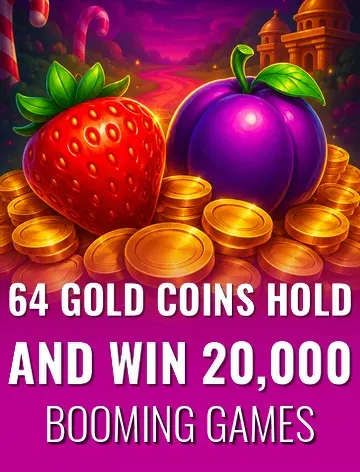 64 Gold Coins Hold and Win 20,000