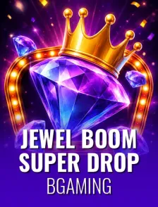 Jewel Boom Super Drop