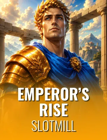 Emperor’s Rise