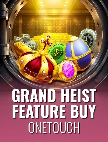 Grand Heist Feature Buy