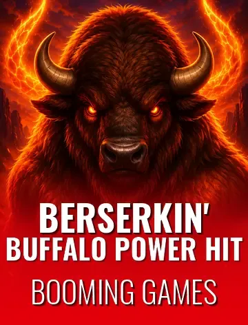 Berserkin' Buffalo Power Hit