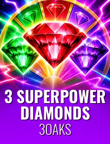 3 SuperPower Diamonds