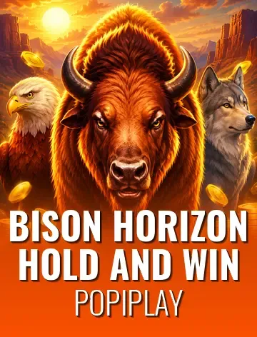 Bison Horizon Hold and Win