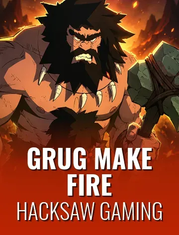 Grug Make Fire