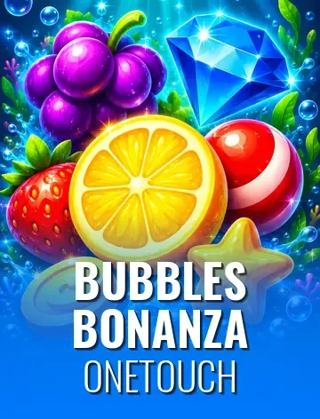 Bubbles Bonanza