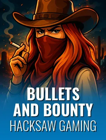Bullets and Bounty