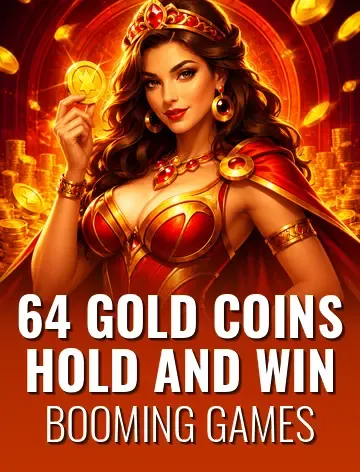 64 Gold Coins Hold and Win