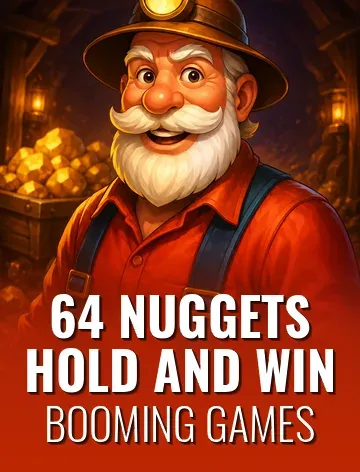 64 Nuggets Hold and Win