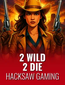 2 Wild 2 Die