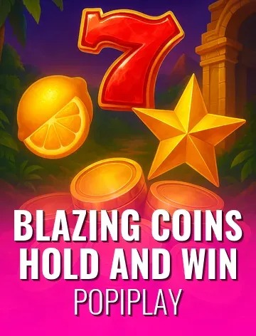 Blazing Coins Hold and Win
