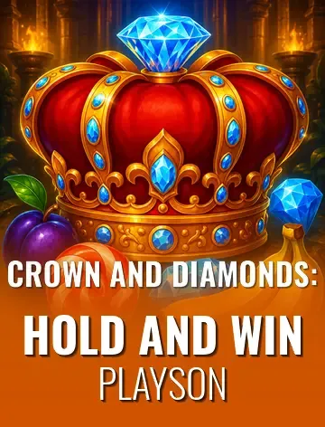 Crown and Diamonds: Hold and Win