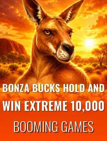 Bonza Bucks Hold and Win Extreme 10,000
